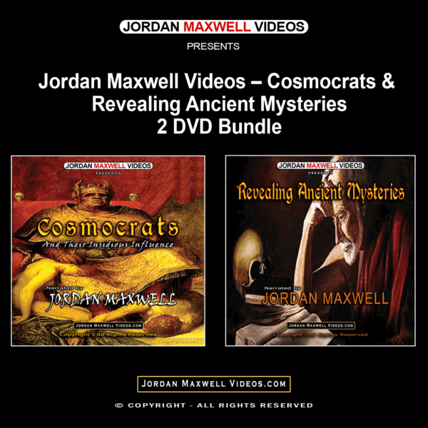 Jordan Maxwell Videos Presents - Cosmocrats & Revealing Ancient Mysteries - 2 DVD Bundle