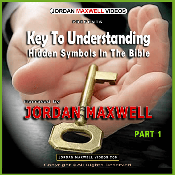 Jordan Maxwell Videos Presents - Key To Understanding Part 1