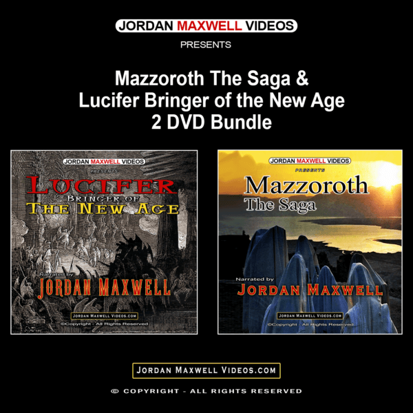 Jordan Maxwell Videos Presents - Mazzoroth The Saga & Lucifer Bringer of the New Age - 2 DVD Bundle