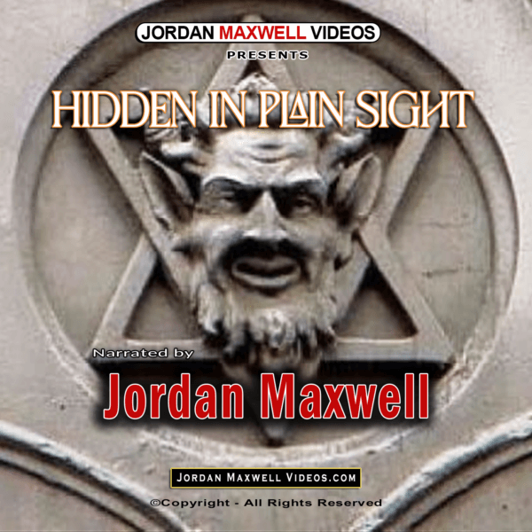 Jordan Maxwell Videos Presents – Hidden In Plain Sight