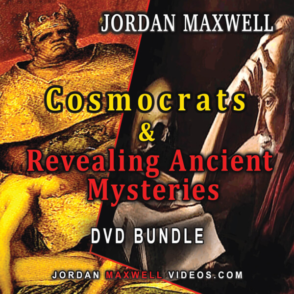 Jordan Maxwell - Cosmocrats Revealing Ancient Mysteries- DVD
