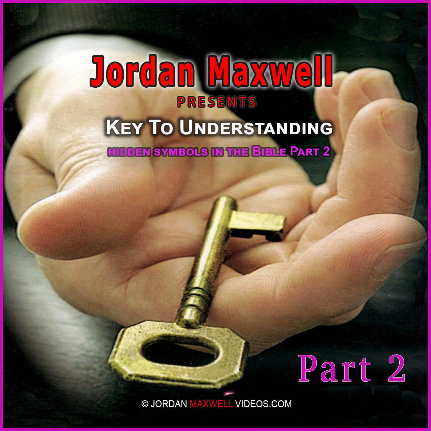 Jordan Maxwell - key to understanding - part 2- DVD