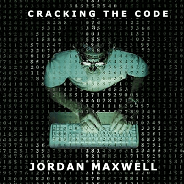 Jordan Maxwell - Cracking The Code